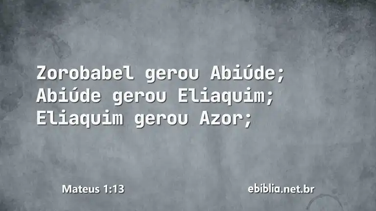 Mateus 1:13