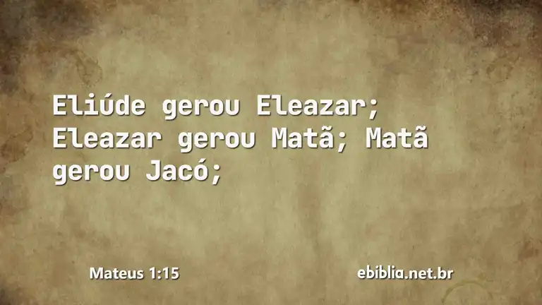 Mateus 1:15