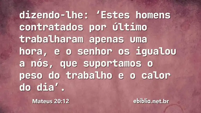 Mateus 20:12