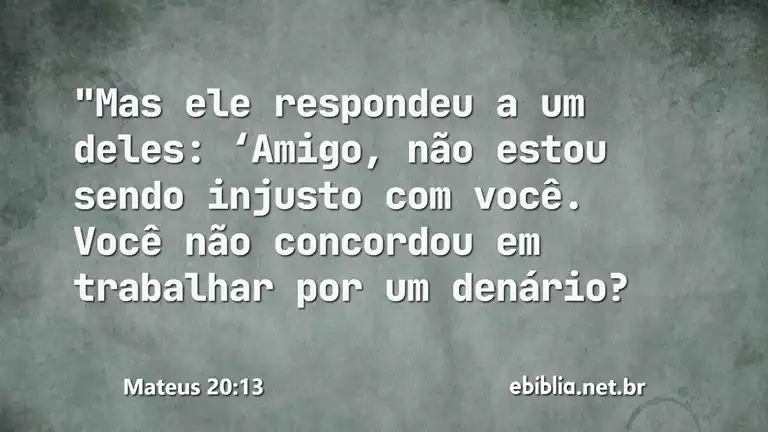 Mateus 20:13