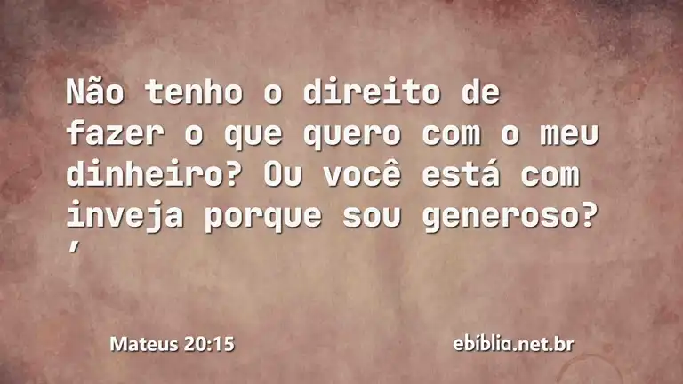 Mateus 20:15