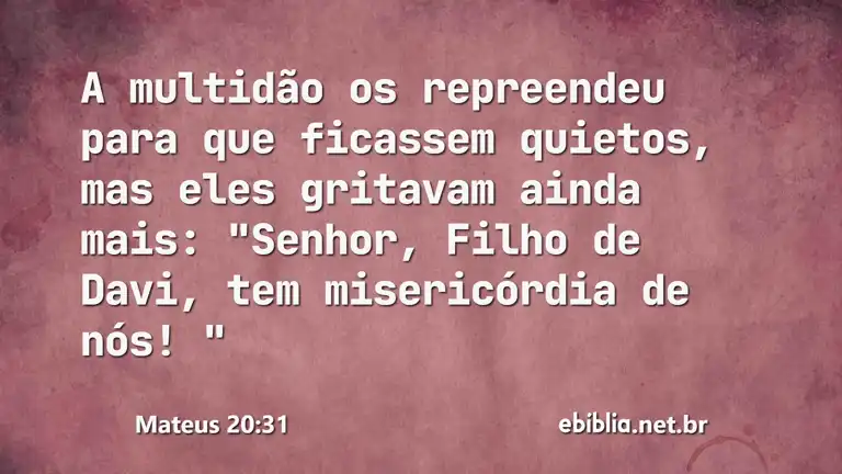 Mateus 20:31