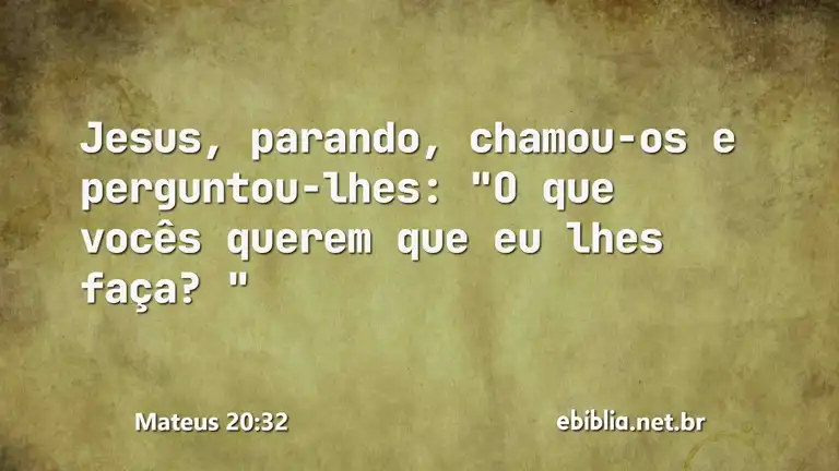 Mateus 20:32