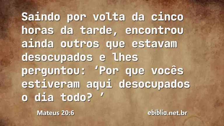 Mateus 20:6