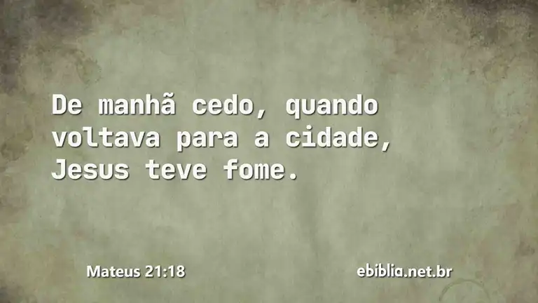 Mateus 21:18