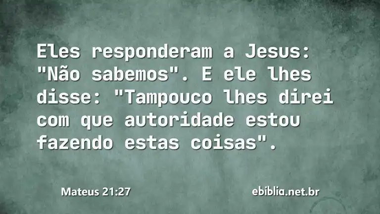 Mateus 21:27