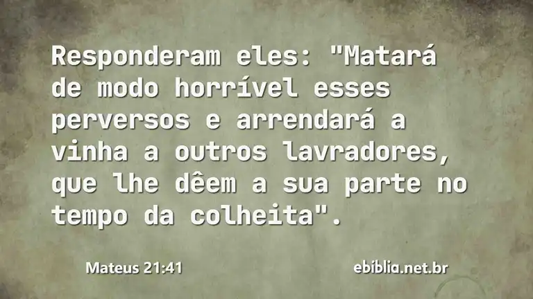 Mateus 21:41