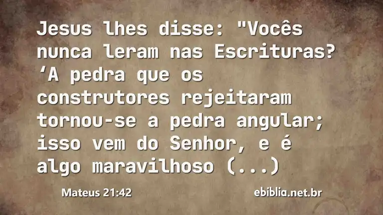 Mateus 21:42