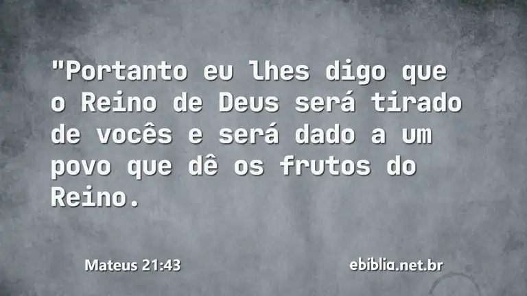 Mateus 21:43