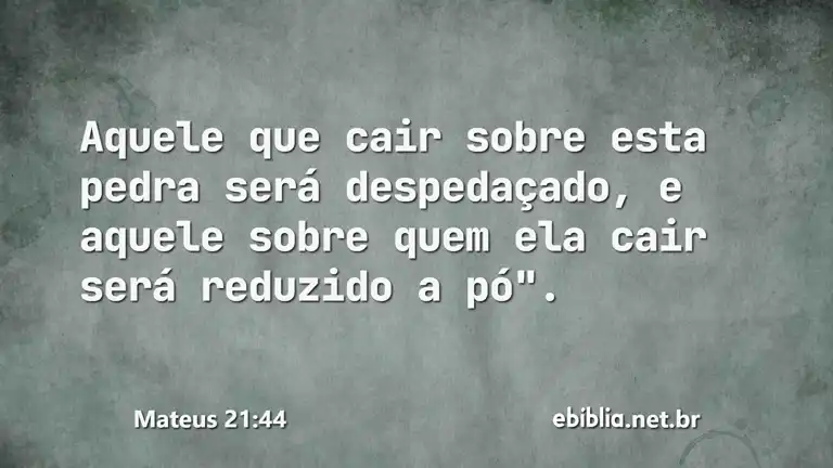 Mateus 21:44