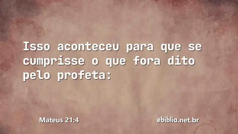 Mateus 21:4