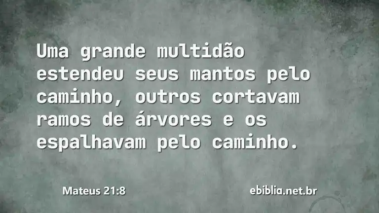 Mateus 21:8