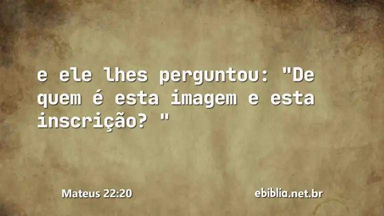 Mateus 22:20