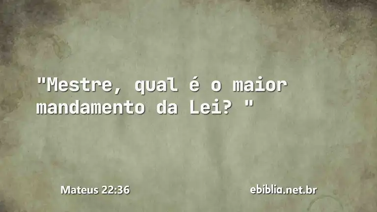 Mateus 22:36