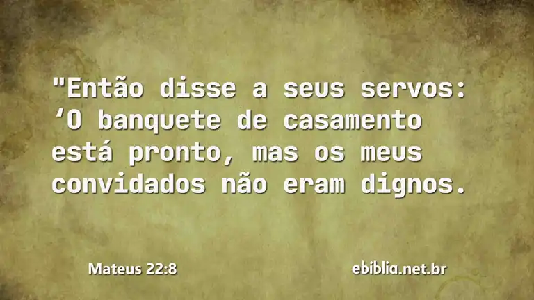 Mateus 22:8