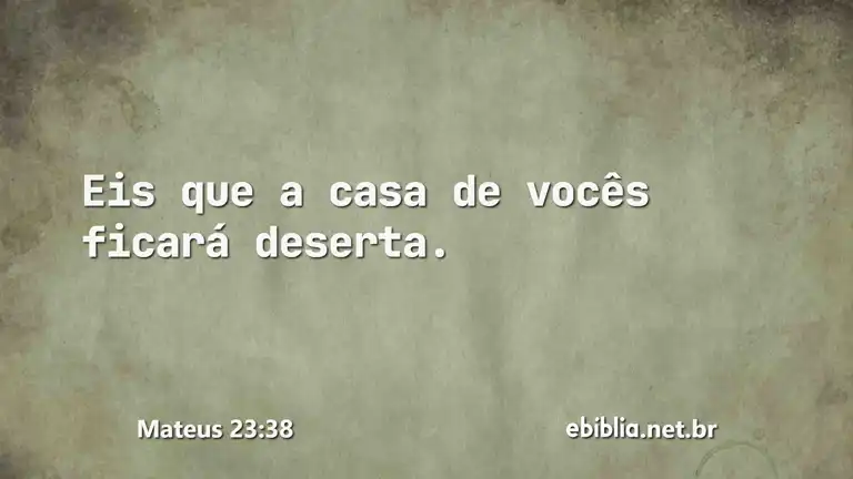 Mateus 23:38