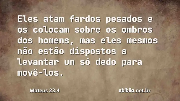 Mateus 23:4