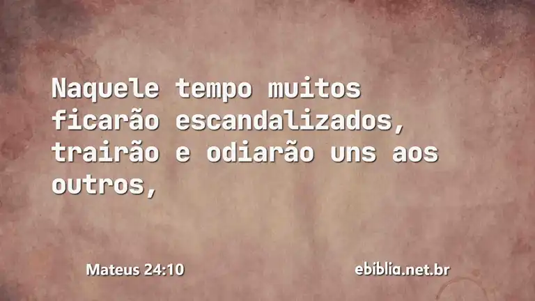 Mateus 24:10