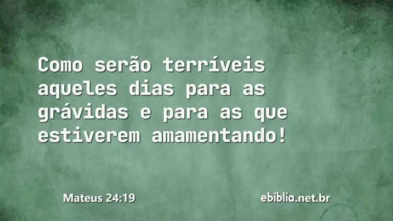 Mateus 24:19