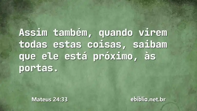 Mateus 24:33