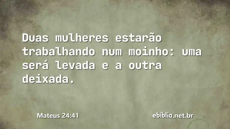 Mateus 24:41