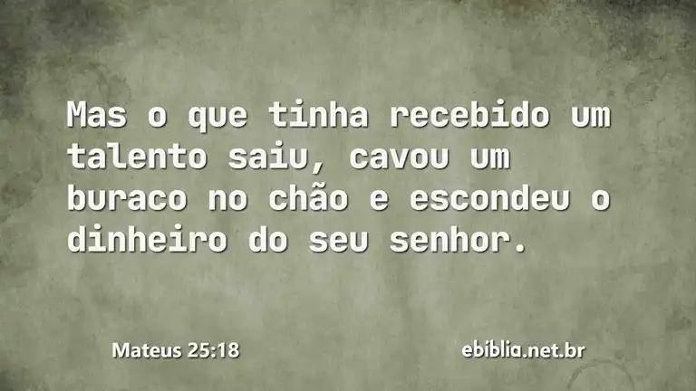 Mateus 25:18