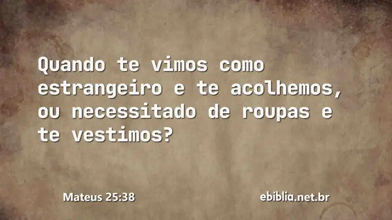 Mateus 25:38