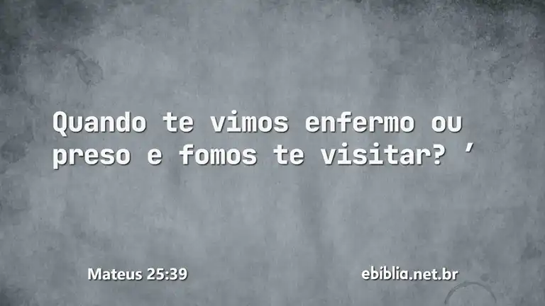 Mateus 25:39