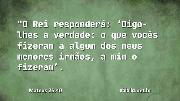 Mateus 25:40