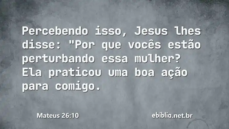 Mateus 26:10