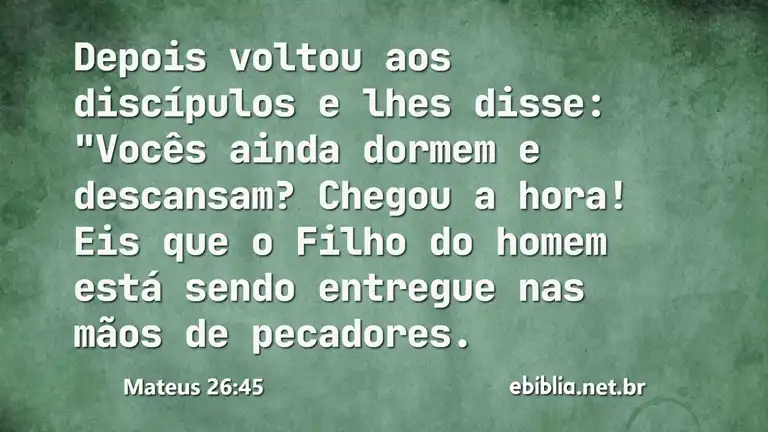 Mateus 26:45