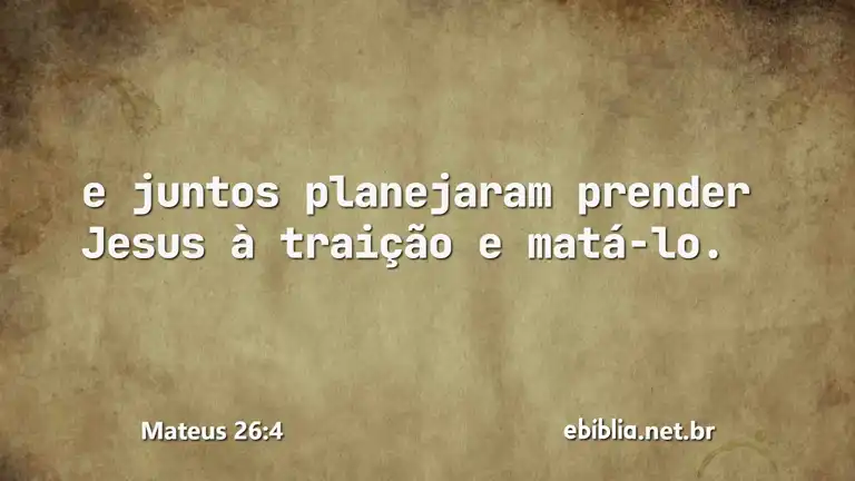 Mateus 26:4