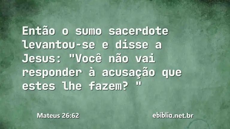 Mateus 26:62