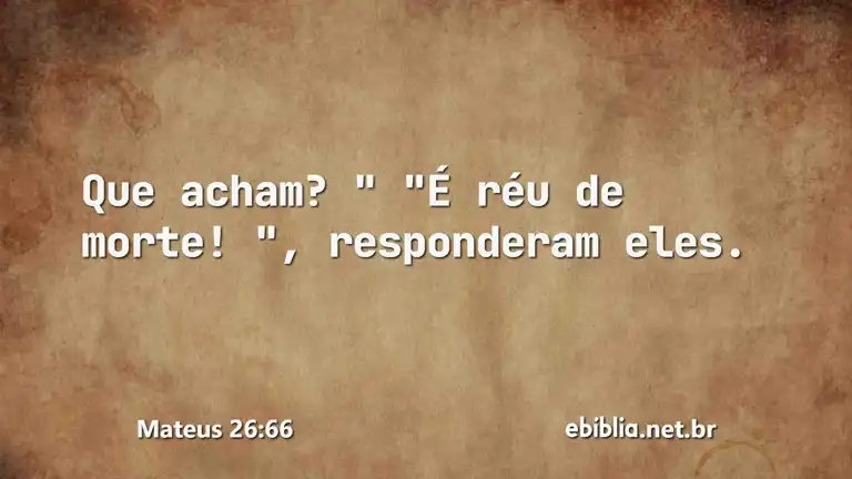 Mateus 26:66