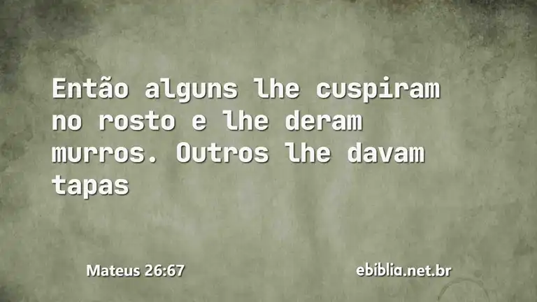 Mateus 26:67