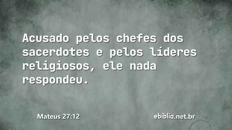 Mateus 27:12