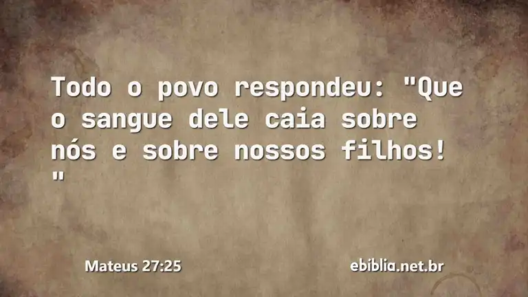 Mateus 27:25