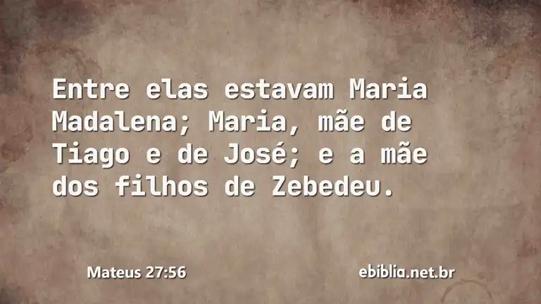 Mateus 27:56