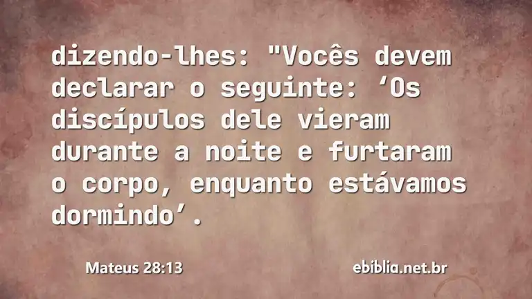 Mateus 28:13