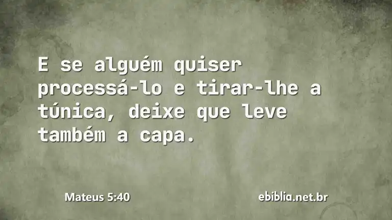 Mateus 5:40