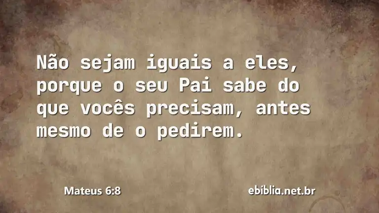 Mateus 6:8