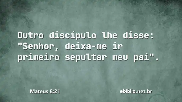 Mateus 8:21