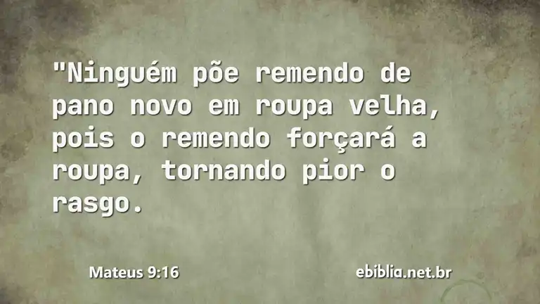 Mateus 9:16