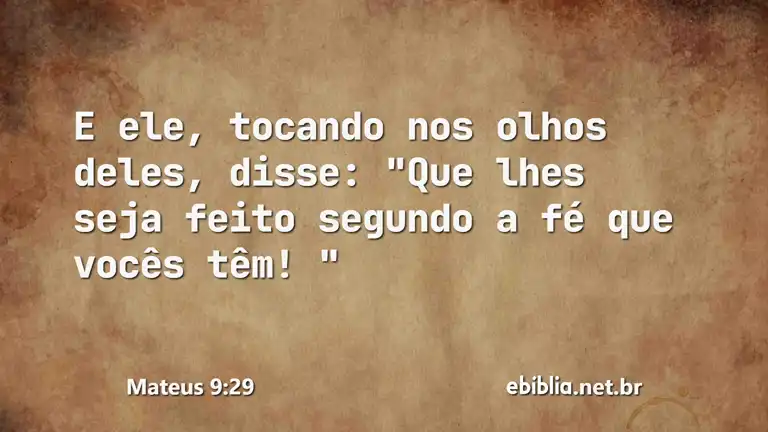 Mateus 9:29