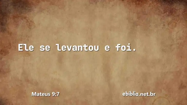 Mateus 9:7