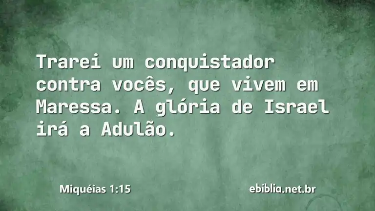 Miquéias 1:15