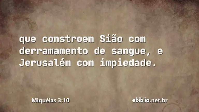 Miquéias 3:10