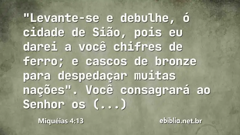 Miquéias 4:13