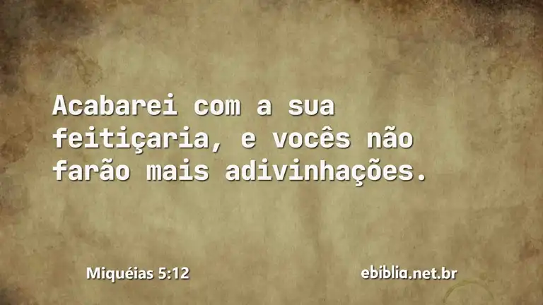 Miquéias 5:12