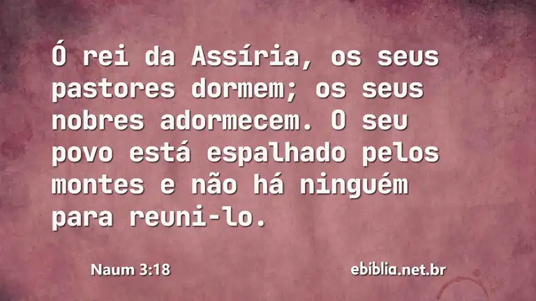 Naum 3:18